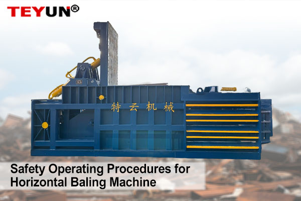 Safety Operating Procedures for Horizontal Baling Machine